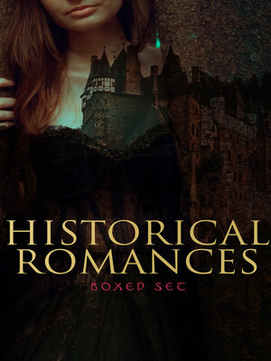 cover image of Historical Romances – Boxed Set